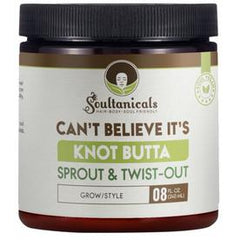Soultanicals Can't Believe It's Knot Butta Sprout & Twist-Outs